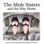 The Mole Sisters and Way Home