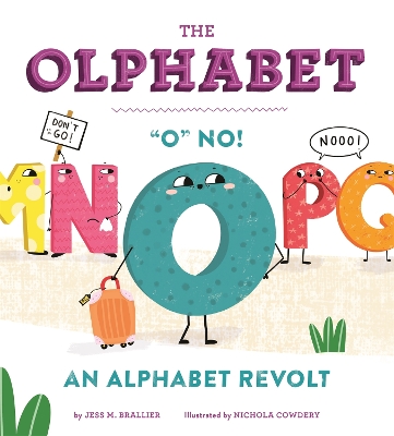 The Olphabet: 'O' No! An Alphabet Revolt