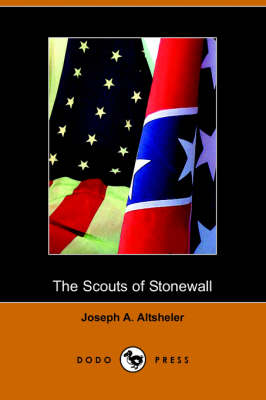The Scouts of Stonewall: The Story of the Great Valley Campaign