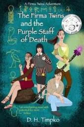 The Firma Twins and the Purple Staff of Death: A Firma Twins Adventure, Book 1
