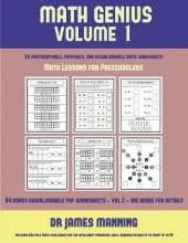 Math Lessons for Preschoolers (Math Genius Vol 1): This Book Is Designed for Preschool Teachers to Challenge More Able Preschool Students: Fully Copyable, Printable, and Downloadable