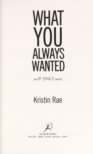 What You Always Wanted: An If Only novel