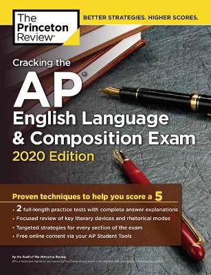 Cracking the AP English Language and Composition Exam, 2020 Edition