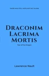 Draconim Lacrima Mortis: Tear of the Dragon