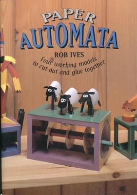 Paper Automata: Four Working Models to Cut Out and Glue Together