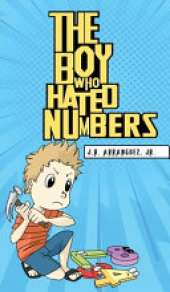 The Boy Who Hated Numbers