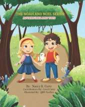 The Noah and Noel Series: Adventures and Toys: Adventures and Toys