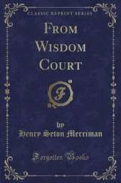 From Wisdom Court (Classic Reprint)