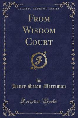 From Wisdom Court (Classic Reprint)