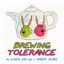 Brewing Tolerance: A MooseLamb Storybook
