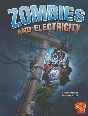 Monster Science Zombies and Electricity