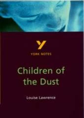 Children of the Dust - for 2026, 2027 exams: York Notes Series