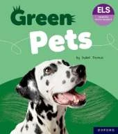 Essential Letters and Sounds: Essential Phonic Readers: Oxford Reading Level 5: Green Pets