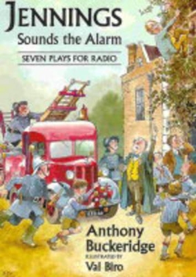Jennings Sounds the Alarm: Seven Plays for Radio