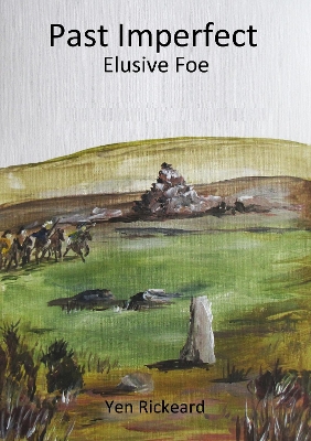 Past Imperfect: Elusive Foe: Book 2 Danny Sharp Series 'Time and Again'