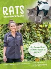 RATS With Backpacks: Dr. Donna Kean and Her Work at APOPO.