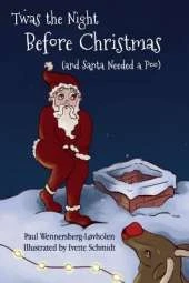 Twas the Night Before Christmas (and Santa Needed a Poo) *Alternate Cover Edition
