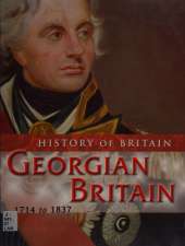 Georgian Britain 1714 to 1837
