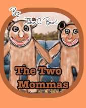 The Two Mommas.