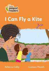 I Can Fly a Kite: Level 4