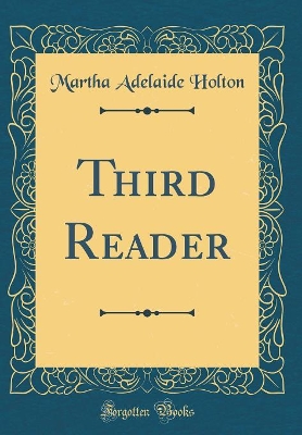 Third Reader (Classic Reprint)