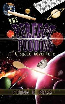 The Perfect Pudding - A Space Adventure