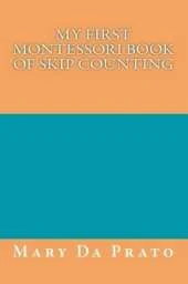 My First Montessori Book of Skip Counting
