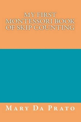 My First Montessori Book of Skip Counting