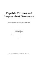 Capable Citizens and Improvident Democrats: Scottish Electoral System, 1884-1929