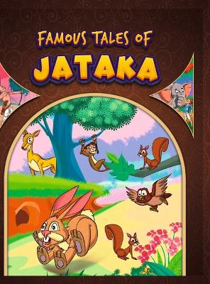 Famous Tales of Jataka (Edition2023)