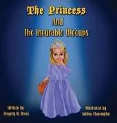 The Princess and the Incurable Hiccups