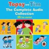 Topsy and Tim: The Complete Audio Collection