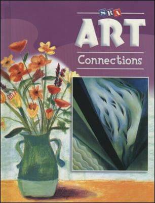 Art Connections - Student Edition - Grade 4