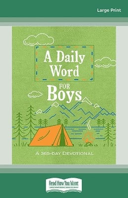 A Daily Word for Boys: A 365-day Devotional