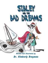 SIbley and the Bad Dreams