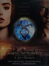 City of Bones: The Official Illustrated Movie Companion