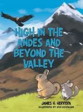 High in the Andes and Beyond the Valley