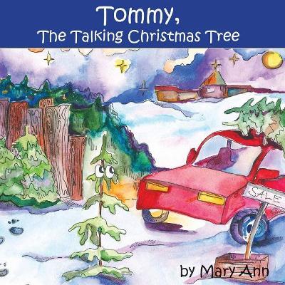 Tommy, The Talking Christmas Tree
