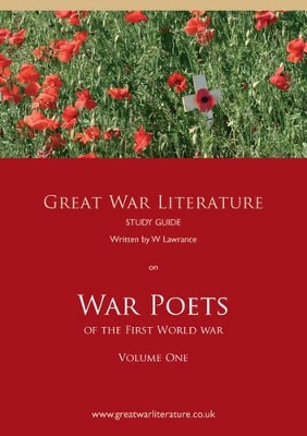 Great War Literature Study Guide on War Poets of the First World War