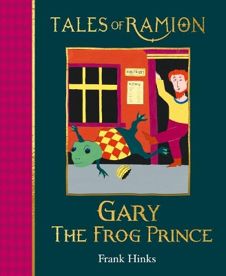 Gary the Frog Prince: Book 11 in Tales of Ramion