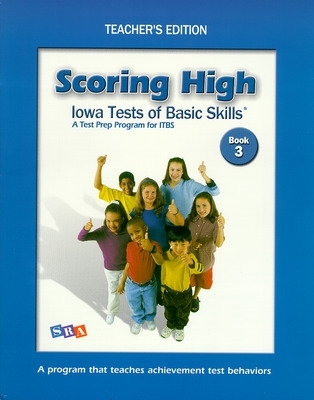 SCORING HIGH ON ITBS - TEACHER EDITION GRADE 3