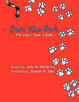 Sam the Cat: The Day I Took a Ride
