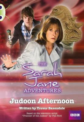Bug Club Gold A/2B Sarah Jane Adventures: Judoon Afternoon 6-pack