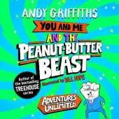 You and Me and the Peanut-Butter Beast