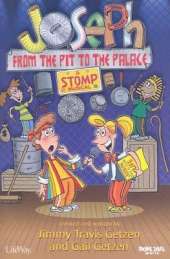 Joseph from the Pit to the Palace: A Stomp Musical