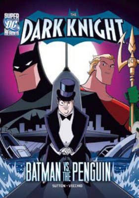 Dark Knight: Batman vs. the Penguin
