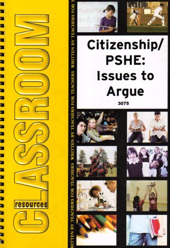 Citizenship/ PSHE: Issues to Argue