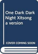 One Dark Dark Night Xitsonga version