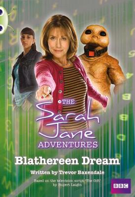 Bug Club Gold B/2B Sarah Jane Adventures: Blathereen Dream 6-pack