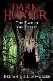 The Face in the Forest (Dark Hunter 10)